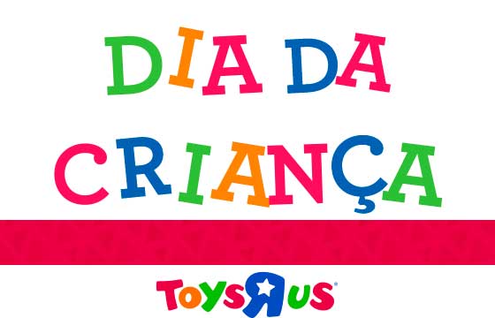 promoção Toys R us para o dia da criança